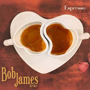 Bob James - Espresso - (2018, SACD 2ch) - Evosound
